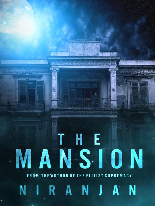 Title details for The Mansion by Niranjan - Available